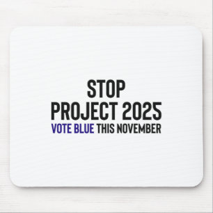 Projekt 2025 anhalten - Blue 1 wählen Mousepad