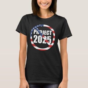 Projekt 2025 anhalten T-Shirt