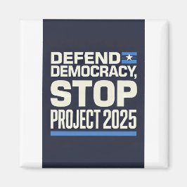 Projekt 2025 beenden - Demokratie verteidigen - Bl Magnet