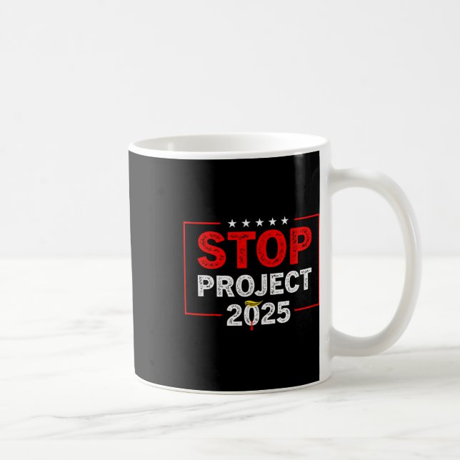 Projekt 2025 gegen Trump 1 Kaffeetasse (Rechts)
