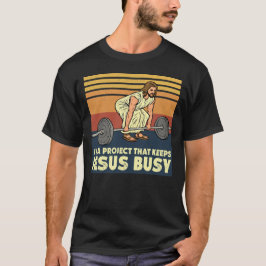 Projekt, das Jesus beschäftigt Lustiger Deadlift R T-Shirt