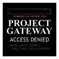 Projekt-Gateway - ZUGRIFF VERLETZT - Realitätslück
