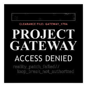 Projekt-Gateway - ZUGRIFF VERLETZT - Realitätslück Poster