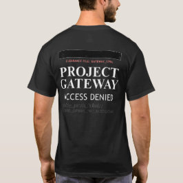 Projekt-Gateway - ZUGRIFF VERLETZT - Realitätslück T-Shirt