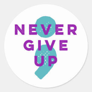 Projekt Semicolon: Suizidprävention nie aufgeben Runder Aufkleber