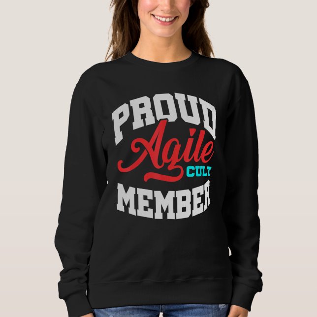 Projektmanagement für Agile Cult Member Scrum Pm C Sweatshirt (Vorderseite)
