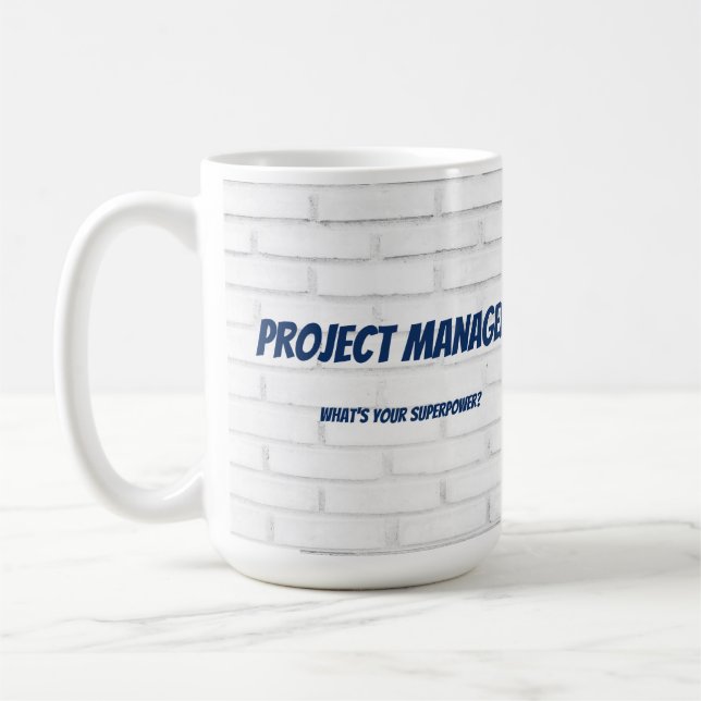 Projektmanager Was ist Ihr Super-Power?Ziegel  Kaffeetasse (Links)