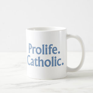 Prolife. Katholisch Tasse