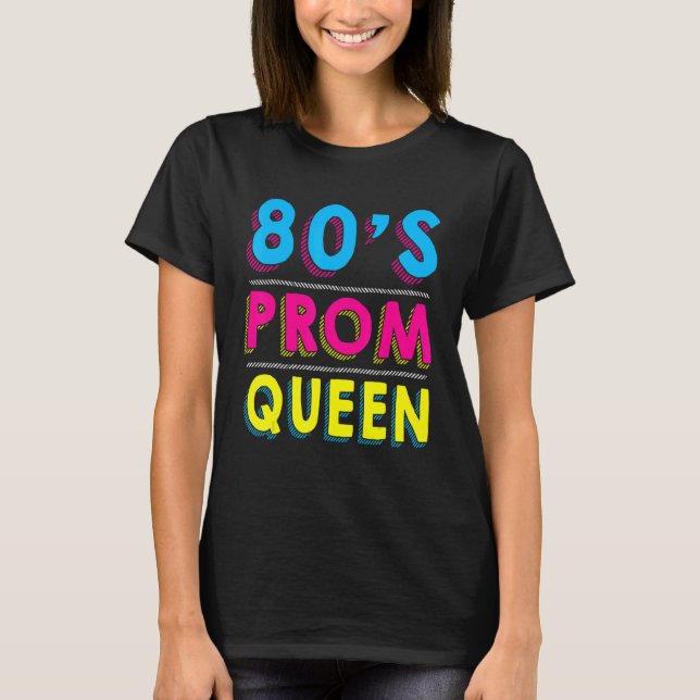 Prom 2022 Queen Senior Graduation Party Retro 80er T-Shirt (Vorderseite)