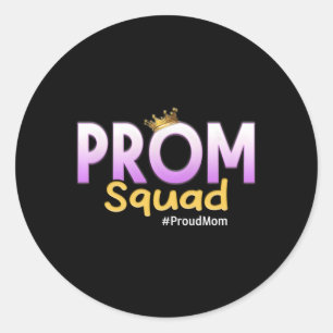 Prom Squad 2023 Prom Abschluss Py Proud Mama Runder Aufkleber