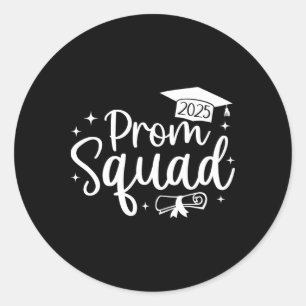 Prom Squad 2025 Funny Graduate Prom Cl von 2025 Runder Aufkleber