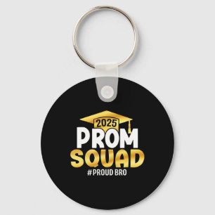 Prom Squad 2025 Graduate Prom Cl von 2025 Proud Br Schlüsselanhänger