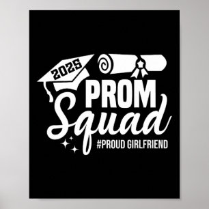 Prom Squad 2025 Proud Girlfriend Graduate Prom Cl Poster