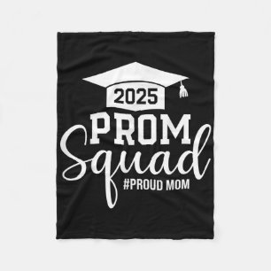 Prom Squad 2025 Proud Mama Graduate Prom Cl von 20 Fleecedecke