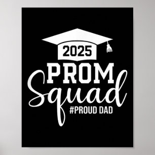 Prom Squad 2025 Proud Vater Graduate Prom Cl von 2 Poster