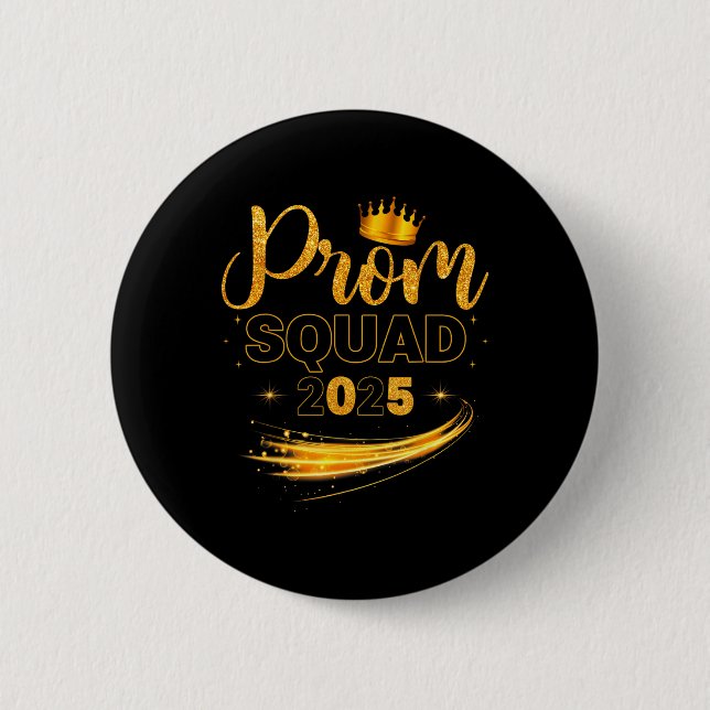 Prom Squad Abschluss Cl von 2025 Party Matching g  Button (Vorderseite)