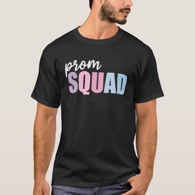 Prom Squad High School Event Matching T-Shirt (Vorderseite)