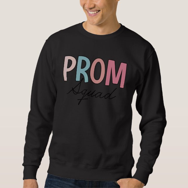 Prom Squad Matching-Party für Group Prom Sweatshirt (Vorderseite)