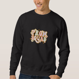 Prom Squad Prom Abschluss Matching Group 1 Sweatshirt