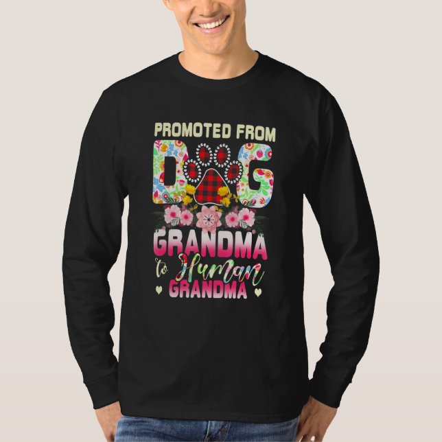 Promoted From Dog Grandma To Human Grandma Mother' T-Shirt (Vorderseite)