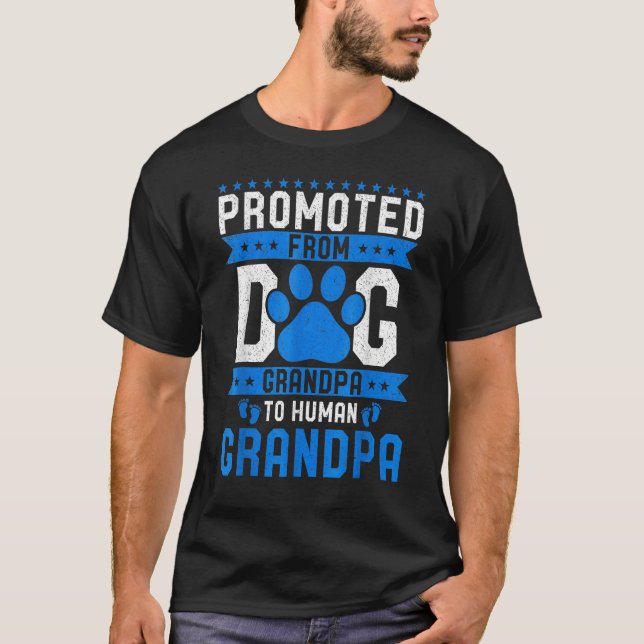 Promoted From Dog Grandpa To Human Grandpa Dogs T-Shirt (Vorderseite)