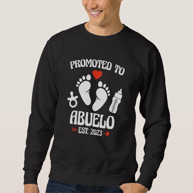 Promoted To Abuelo 2023 First Time New Grandpa Pre Sweatshirt (Vorderseite)
