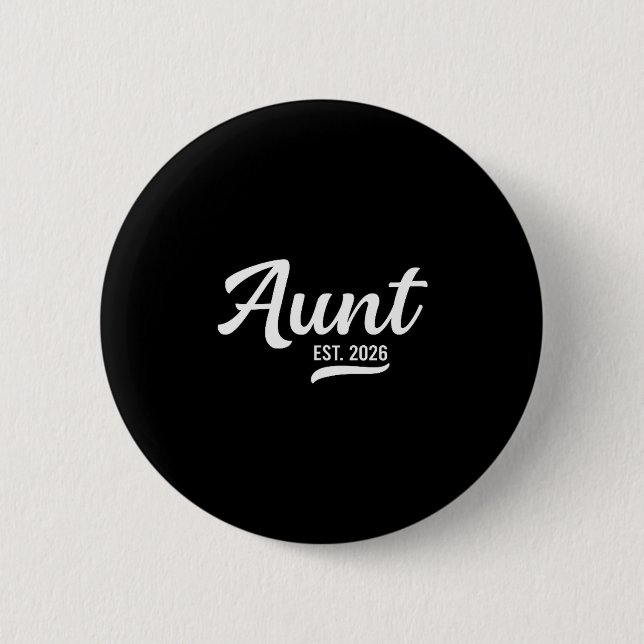 Promoted To Aunt Est. 2026 Auntie 2026 Loading New Button (Vorderseite)