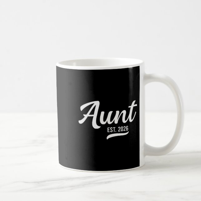 Promoted To Aunt Est. 2026 Auntie 2026 Loading New Kaffeetasse (Rechts)