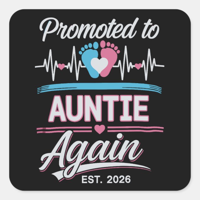 Promoted To Auntie Again Est 2026 Pregnancy Reveal Quadratischer Aufkleber (Vorderseite)
