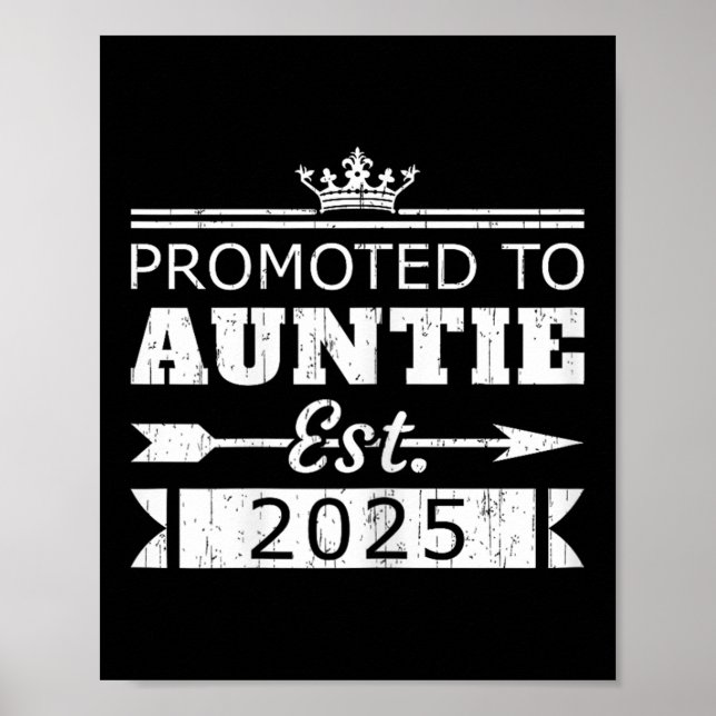 Promoted To Auntie Est 2025 Funny New Aunt Reveal  Poster (Vorne)