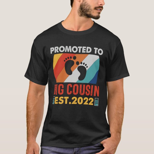 Promoted To Big Cousin 2022 For Pregnancy Announce T-Shirt (Vorderseite)