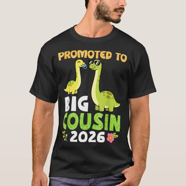 Promoted To Big Cousin 2026 Cute Dinosaur Family T T-Shirt (Vorderseite)