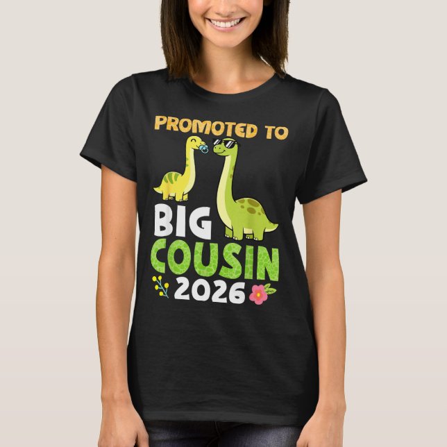 Promoted To Big Cousin 2026 Cute Dinosaur Family T T-Shirt (Vorderseite)