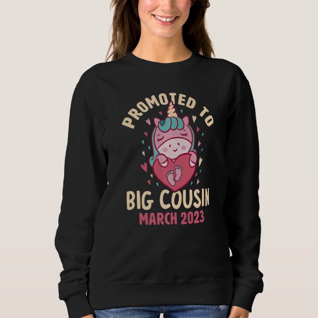 Promoted to Big Cousin March 2023 Unicorn Hearts N Sweatshirt (Vorderseite)