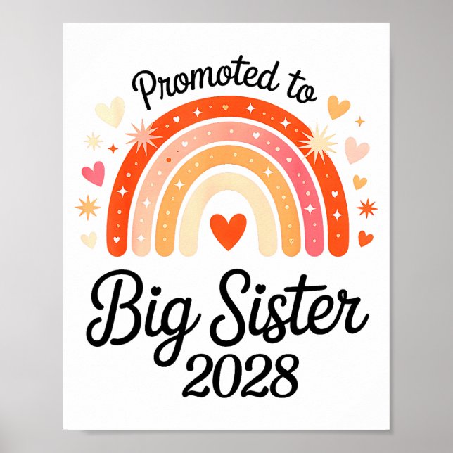 Promoted To Big Sister 2028 New Baby Pregnancy Ann Poster (Vorne)