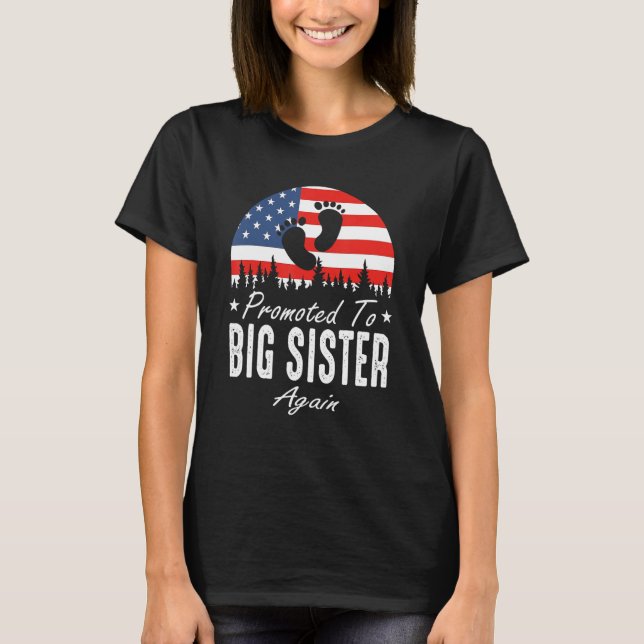 Promoted To Big Sister Again 2024 US Flag Father's T-Shirt (Vorderseite)