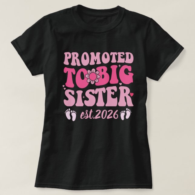 Promoted to Big Sister Est 2026 Cute Announcement T-Shirt (Design vorne)