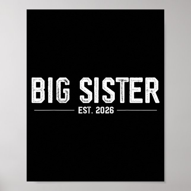 Promoted To Big Sister Est. 2026 Soon To Be Sister Poster (Vorne)