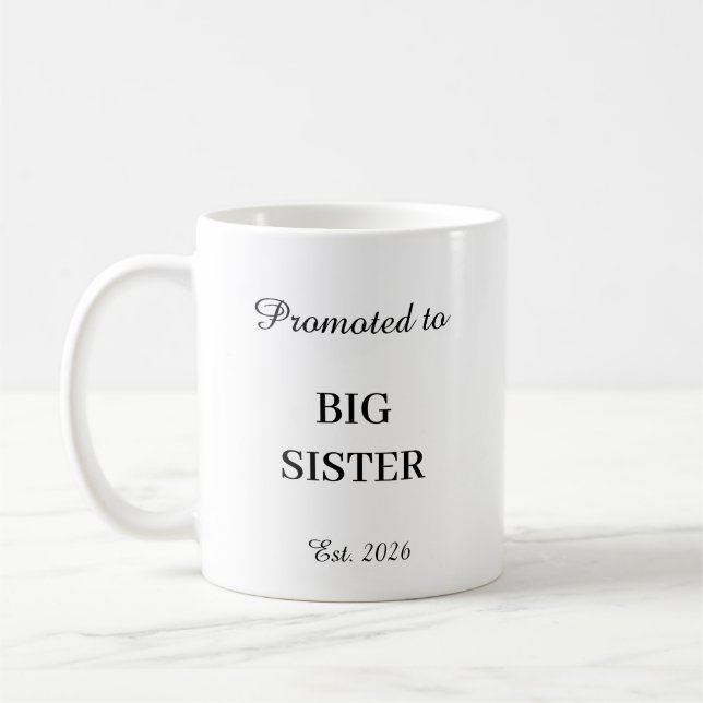 Promoted To Big Sister Mug Kaffeetasse (Links)
