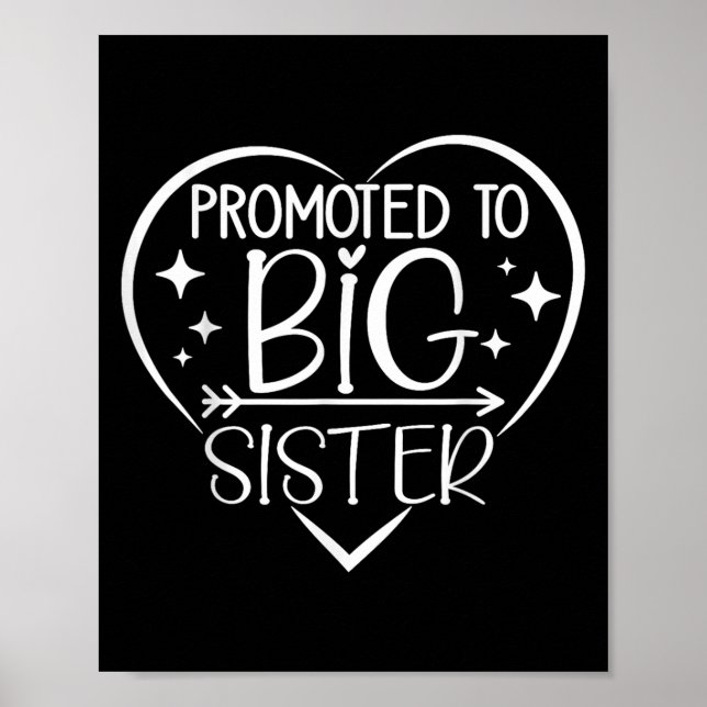 Promoted To Big Sister - New Baby Birth Announceme Poster (Vorne)