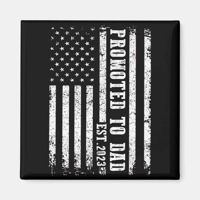 Promoted To Dad 2023 Funny Shirt For New Dad  Magnet (Vorne)