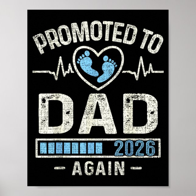 Promoted To Dad Again 2026 Expecting Baby Soon To  Poster (Vorne)