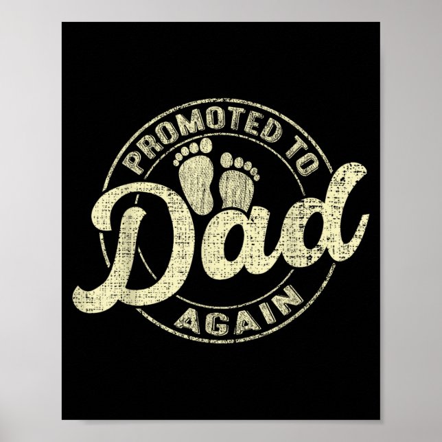 Promoted To Dad Again Expecting Baby Funny Soon To Poster (Vorne)