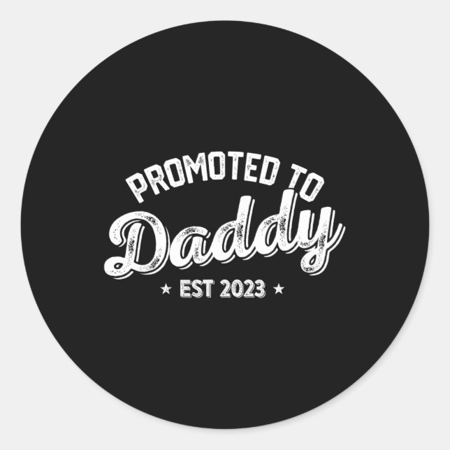 Promoted To Daddy Est. 2023, New Dad New Birth Fat Runder Aufkleber (Vorderseite)