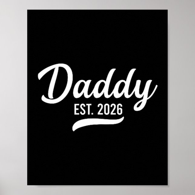 Promoted To Daddy Est. 2026 Father 2026 Loading Ne Poster (Vorne)