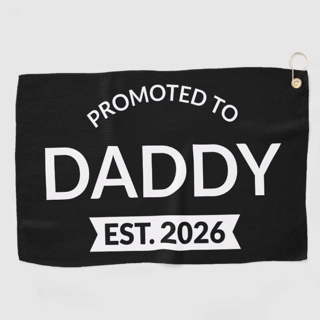 Promoted To Daddy Est. 2026 II Golfhandtuch (Horizontal)