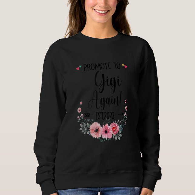 Promoted To Gigi Again 2023 Pregnancy Announcement Sweatshirt (Vorderseite)