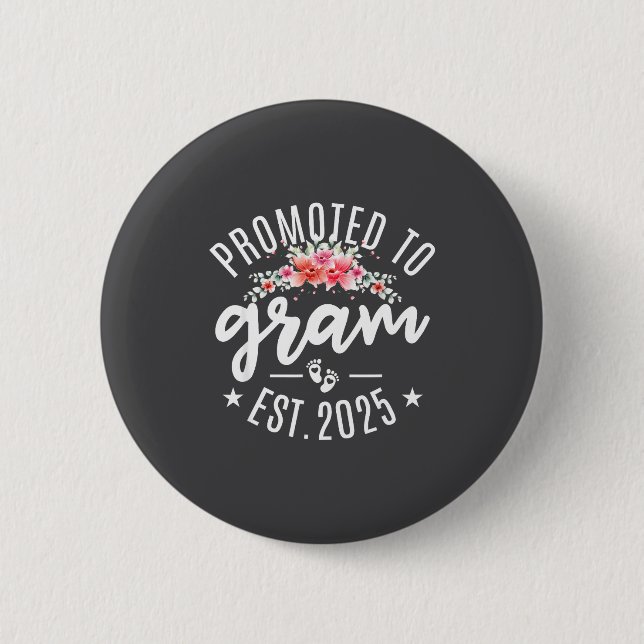 Promoted To Gram 2025 Flower First Time New Grandm Button (Vorderseite)