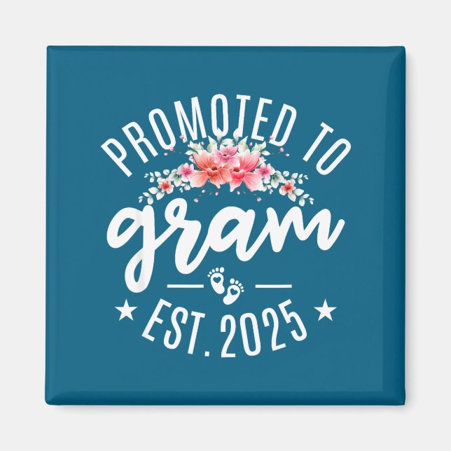 Promoted To Gram 2025 Flower First Time New Grandm Magnet (Vorne)