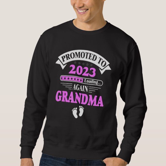Promoted To Grandma Again 2023 Soon To Be Grandma  Sweatshirt (Vorderseite)
